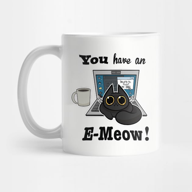 Cat T-Shirt - You have an E-Meow! - Black Cat by truhland84